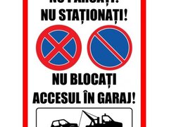 Placuta nu parcati nu stationati nu blocati accesul in garaj